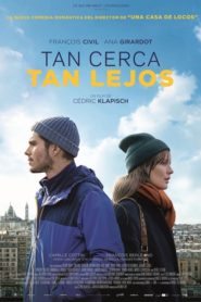 Tan cerca, tan lejos