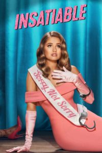 Insatiable Serie online 2019