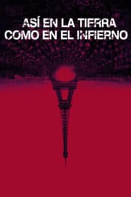 Así en la tierra como en el infierno