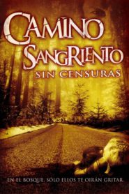 Camino Hacia El Terror 2 / Km. 666 2 / Wrong Turn 2