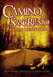 Camino Hacia El Terror 2 / Km. 666 2 / Wrong Turn 2