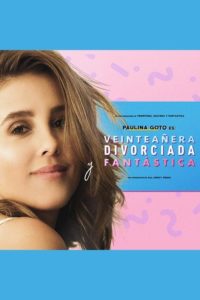 Veinteañera: Divorciada y Fantástica