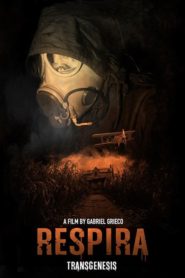Respira: Transgénesis