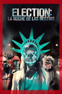 The Purge 3: Election Year