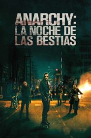 La Purga 2 Anarchy: La noche de las bestias