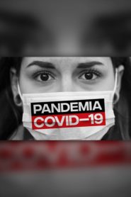 Pandemia COVID-19 Ver Online