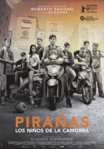 Pirañas Los niños de la Camorra