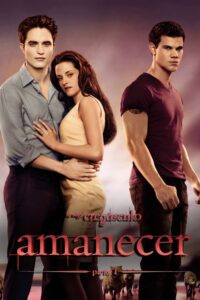 La saga Crepúsculo Amanecer – Parte 1