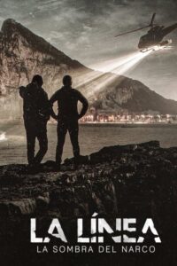 La Linea La sombra del narco Temporada 1