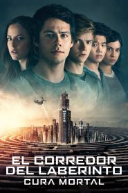 Maze Runner 3 El corredor del laberinto La cura mortal