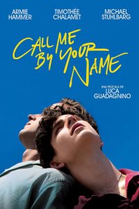 Call me by your name (Llámame por tu nombre)