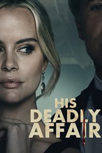 Infiel y seductor (His Deadly Affair)