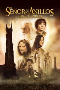 El señor de los anillos Las dos torres