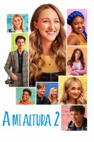 A mi altura 2 (Tall Girl 2)